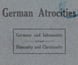 Booklet produced during World War I detailing alleged German war crimes.